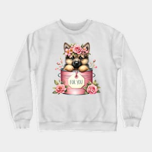 Valentine German Shepherd Dog For You Crewneck Sweatshirt